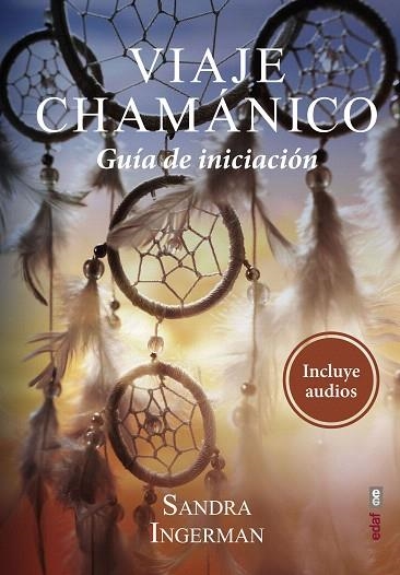 VIAJE CHAMÁNICO | 9788441439672 | INGERMAN, SANDRA | Llibreria Drac - Librería de Olot | Comprar libros en catalán y castellano online