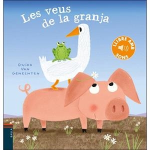 VEUS DE LA GRANJA, LES | 9788447939657 | GENECHTEN, GUIDO VAN | Llibreria Drac - Llibreria d'Olot | Comprar llibres en català i castellà online