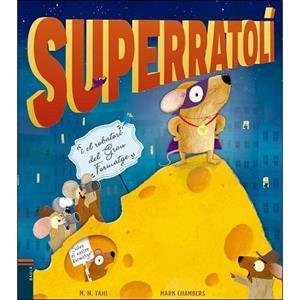 SUPERRATOLÍ | 9788447939770 | TAHL, M. N. | Llibreria Drac - Librería de Olot | Comprar libros en catalán y castellano online