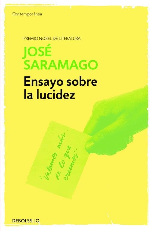 ENSAYO SOBRE LA LUCIDEZ | 9788490628768 | SARAMAGO, JOSÉ | Llibreria Drac - Llibreria d'Olot | Comprar llibres en català i castellà online