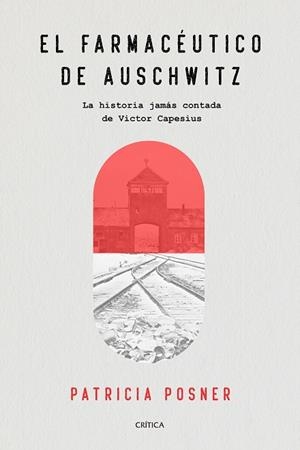 FARMACÉUTICO DE AUSCHWITZ, EL | 9788491991588 | POSNER, PATRICIA | Llibreria Drac - Librería de Olot | Comprar libros en catalán y castellano online