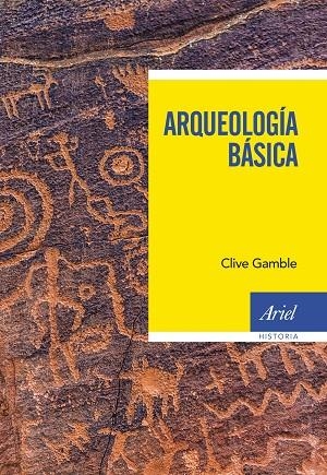 ARQUEOLOGÍA BÁSICA | 9788434431379 | GAMBLE, CLIVE | Llibreria Drac - Librería de Olot | Comprar libros en catalán y castellano online