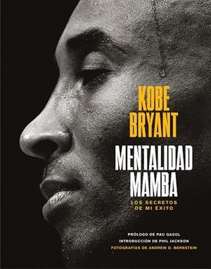 MENTALIDAD MAMBA | 9788417568665 | BRYANT, KOBE | Llibreria Drac - Librería de Olot | Comprar libros en catalán y castellano online