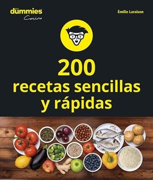 200 RECETAS DE COCINA SENCILLAS Y RÁPIDAS | 9788432905612 | LARAISON, EMILIE | Llibreria Drac - Librería de Olot | Comprar libros en catalán y castellano online