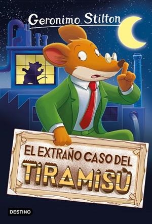 EXTRAÑO CASO DEL TIRAMISÚ, EL (GERONIMO STILTON 49) | 9788408212843 | STILTON, GERONIMO | Llibreria Drac - Llibreria d'Olot | Comprar llibres en català i castellà online