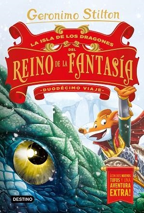ISLA DE LOS DRAGONES DEL REINO DE LA FANTASÍA, LA (DUODÉCIMO VIAJE) | 9788408215349 | STILTON, GERONIMO | Llibreria Drac - Llibreria d'Olot | Comprar llibres en català i castellà online