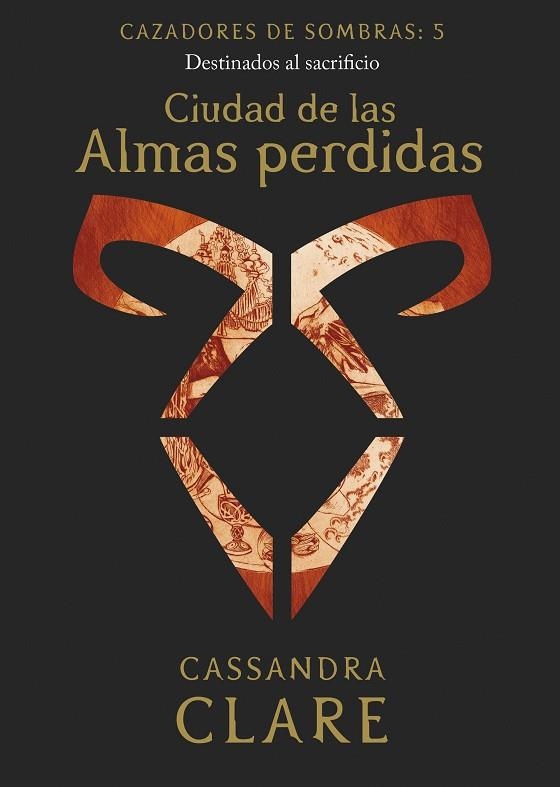 CIUDAD DE LAS ALMAS PERDIDAS (CAZADORES DE SOMBRAS 5) | 9788408215516 | CLARE, CASSANDRA | Llibreria Drac - Librería de Olot | Comprar libros en catalán y castellano online