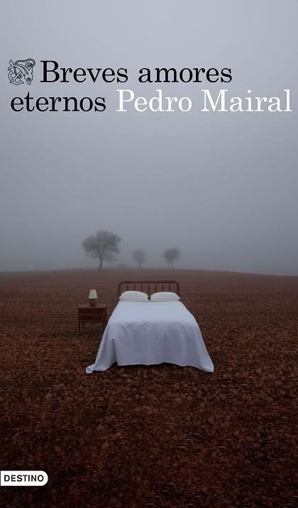 BREVES AMORES ETERNOS | 9788423356287 | MAIRAL, PEDRO | Llibreria Drac - Librería de Olot | Comprar libros en catalán y castellano online
