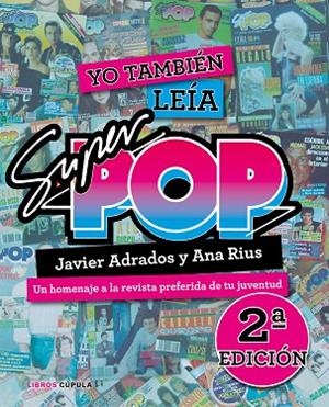 YO TAMBIÉN LEÍA LA SÚPER POP | 9788448026325 | ADRADOS, JAVIER; RIUS, ANA | Llibreria Drac - Llibreria d'Olot | Comprar llibres en català i castellà online