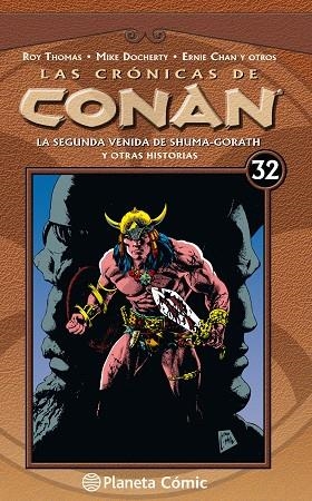 CRÓNICAS DE CONAN Nº 32/34 | 9788491532293 | THOMAS, ROY; DOUGHERTY, MIKE | Llibreria Drac - Librería de Olot | Comprar libros en catalán y castellano online