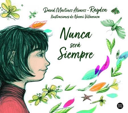 NUNCA SERÁ SIEMPRE | 9788408215295 | RAYDEN | Llibreria Drac - Librería de Olot | Comprar libros en catalán y castellano online