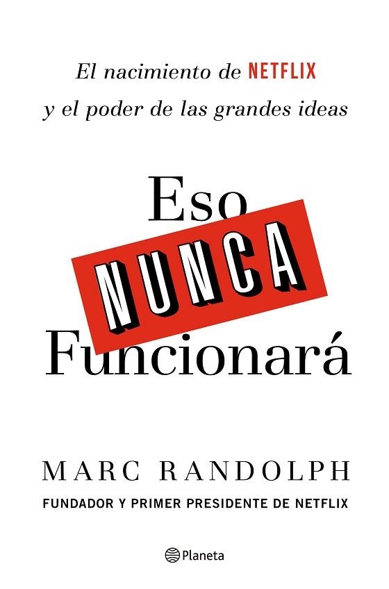 ESO NUNCA FUNCIONARÁ | 9788408214335 | RANDOLPH, MARC | Llibreria Drac - Librería de Olot | Comprar libros en catalán y castellano online