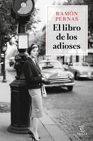 LIBRO DE LOS ADIOSES, EL | 9788467056822 | PERNAS, RAMÓN | Llibreria Drac - Librería de Olot | Comprar libros en catalán y castellano online