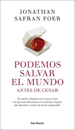 PODEMOS SALVAR EL MUNDO ANTES DE CENAR | 9788432235467 | SAFRAN FOER, JONATHAN | Llibreria Drac - Librería de Olot | Comprar libros en catalán y castellano online