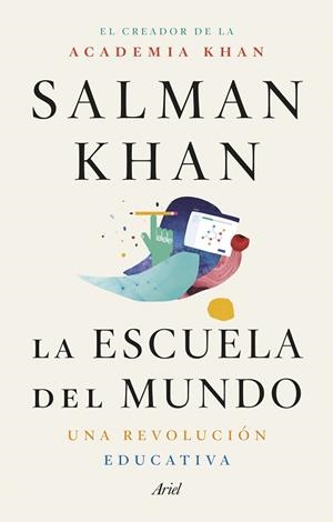 ESCUELA DEL MUNDO, LA | 9788434431355 | KHAN, SALMAN | Llibreria Drac - Llibreria d'Olot | Comprar llibres en català i castellà online