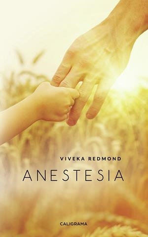 ANESTESIA | 9788417813192 | REDMOND, VIVEKA | Llibreria Drac - Librería de Olot | Comprar libros en catalán y castellano online