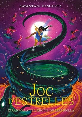 JOC D'ESTRELLES (KIRANMALA I EL REGNE DE MES ENLLA 2) | 9788424665395 | DASGUPTA, SAYANTANI | Llibreria Drac - Librería de Olot | Comprar libros en catalán y castellano online