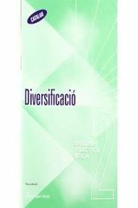 ENGLISH PRACTICE 2.STUDENT'S BOOK   (DIVERSIFICACIÓ) | 9789963477180 | Llibreria Drac - Librería de Olot | Comprar libros en catalán y castellano online