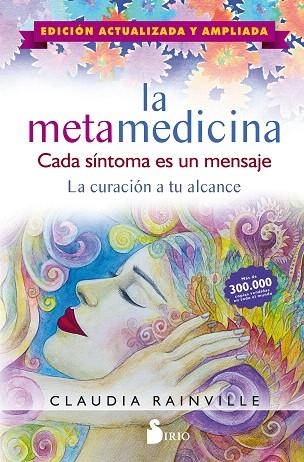 METAMEDICINA, LA. CADA SÍNTOMA ES UN MENSAJE | 9788417399979 | RAINVILLE, CLAUDIA | Llibreria Drac - Librería de Olot | Comprar libros en catalán y castellano online