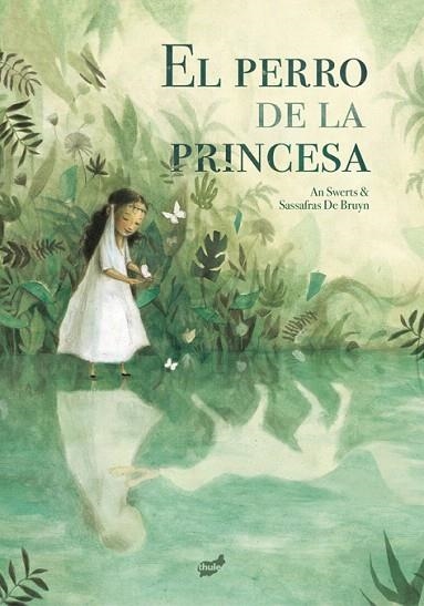PERRO DE LA PRINCESA, EL | 9788416817566 | SWERTS, AN | Llibreria Drac - Librería de Olot | Comprar libros en catalán y castellano online