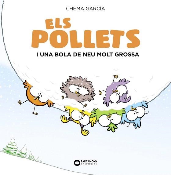 POLLETS I UNA BOLA DE NEU MOLT GROSSA, ELS | 9788448949488 | MARTÍNEZ-CARRASCO, JOSE MANUEL | Llibreria Drac - Librería de Olot | Comprar libros en catalán y castellano online