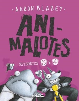 ANIMALOTES: LA PELUSILLA CONTRAATACA / EL ATAQUE DE LOS GATETES (EPISODIOS 3 Y 4) | 9788469862513 | BLABEY, AARON | Llibreria Drac - Librería de Olot | Comprar libros en catalán y castellano online