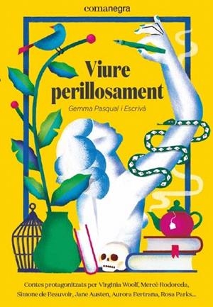 VIURE PERILLOSAMENT | 9788418022081 | PASQUAL, GEMMA | Llibreria Drac - Llibreria d'Olot | Comprar llibres en català i castellà online