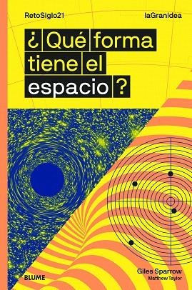 QUÉ FORMA TIENE EL ESPACIO | 9788417757342 | SPARROW, GILES; TAYLOR, MATTHEW | Llibreria Drac - Librería de Olot | Comprar libros en catalán y castellano online
