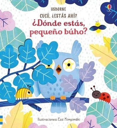 DONDE ESTAS PEQUEÑO BUHO | 9781474971706 | TAPLIN, SAM | Llibreria Drac - Librería de Olot | Comprar libros en catalán y castellano online