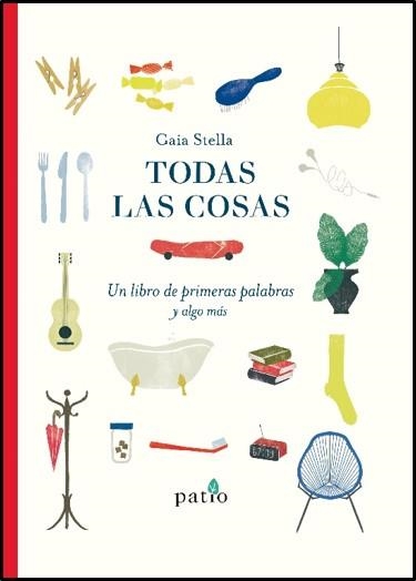 TODAS LAS COSAS | 9788417886073 | STELLA, GAIA | Llibreria Drac - Librería de Olot | Comprar libros en catalán y castellano online