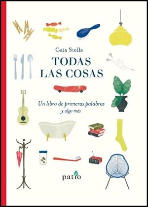 TODAS LAS COSAS | 9788417886073 | STELLA, GAIA | Llibreria Drac - Llibreria d'Olot | Comprar llibres en català i castellà online