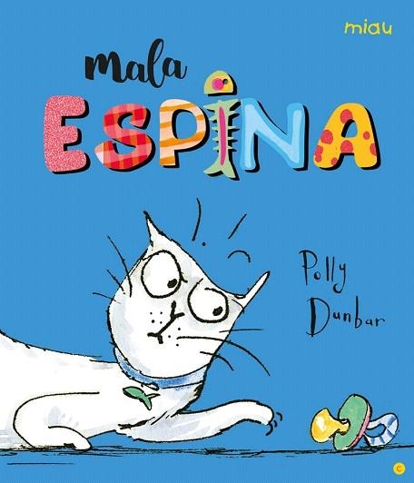 MALA ESPINA | 9788416082094 | DUNBAR, POLLY | Llibreria Drac - Librería de Olot | Comprar libros en catalán y castellano online
