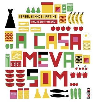 A CASA MEVA SOM | 9788417383206 | MINHÓS, ISABEL | Llibreria Drac - Librería de Olot | Comprar libros en catalán y castellano online