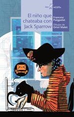 NIÑO QUE CHATEÓ CON JACK SPARROW, EL (CALCETIN 159) | 9788491423171 | PUIGPELAT, FRANCESC | Llibreria Drac - Librería de Olot | Comprar libros en catalán y castellano online