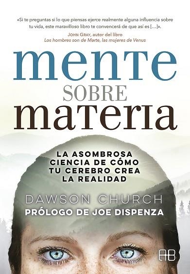 MENTE SOBRE MATERIA | 9788415292968 | CHURCH, DAWSON | Llibreria Drac - Librería de Olot | Comprar libros en catalán y castellano online