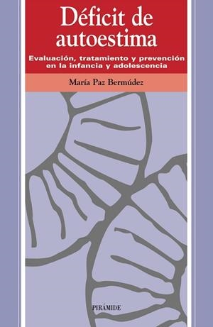 DEFICIT DE AUTOESTIMA | 9788436815023 | PAZ BERMUDEZ, MARIA | Llibreria Drac - Llibreria d'Olot | Comprar llibres en català i castellà online