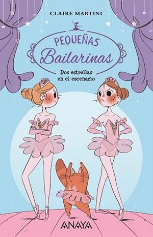 DOS ESTRELLAS EN EL ESCENARIO (PEQUEÑAS BAILARINAS) | 9788469862490 | MARTINI, CLAIRE | Llibreria Drac - Librería de Olot | Comprar libros en catalán y castellano online