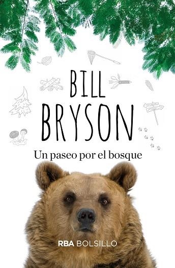 PASEO POR EL BOSQUE, UN | 9788491873587 | BRYSON, BILL | Llibreria Drac - Librería de Olot | Comprar libros en catalán y castellano online
