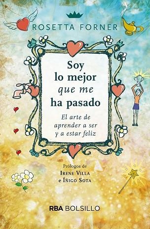 SOY LO MEJOR QUE ME HA PASADO | 9788491873556 | FORNER, ROSETTA | Llibreria Drac - Librería de Olot | Comprar libros en catalán y castellano online