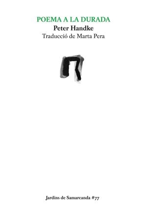 POEMA A LA DURADA | 9788497665513 | HANDKE, PETER | Llibreria Drac - Llibreria d'Olot | Comprar llibres en català i castellà online