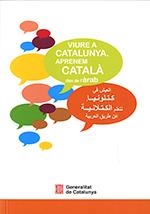 VIURE A CATALUNYA. APRENEM CATALÀ DES DE L'ÀRAB (3A EDICIÓ) | 9788439397441 | AA.DD. | Llibreria Drac - Librería de Olot | Comprar libros en catalán y castellano online