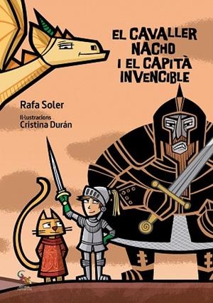 CAVALLER NACHO I EL CAPITÀ INVENCIBLE, EL | 9788417731304 | SOLER, RAFA | Llibreria Drac - Librería de Olot | Comprar libros en catalán y castellano online