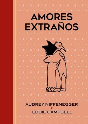 AMORES EXTRAÑOS | 9788417575151 | CAMPBELL, EDDIE; NIFFENEGGER, AUDREY | Llibreria Drac - Llibreria d'Olot | Comprar llibres en català i castellà online