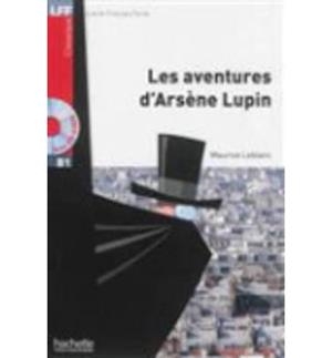 AVENTURE ARSENE LUPIN +CD B1 (LIRE EN FRANÇAIS FACILE) | 9782011559746 | LEBLANC, MAURICE | Llibreria Drac - Librería de Olot | Comprar libros en catalán y castellano online