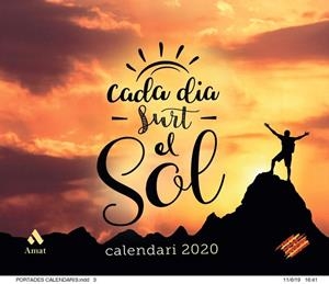 CALENDARI 2020 CADA DIA SURT EL SOL  | 9788497354905 | AMAT EDITORIAL | Llibreria Drac - Llibreria d'Olot | Comprar llibres en català i castellà online