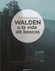 WALDEN O LA VIDA ALS BOSCOS | 9788415315681 | THOREAU, HENRY DAVID | Llibreria Drac - Librería de Olot | Comprar libros en catalán y castellano online