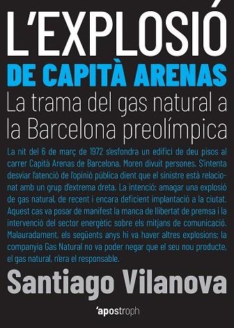 EXPLOSIÓ DE CAPITÀ ARENAS, L' | 9788494990038 | VILANOVA, SANTIAGO | Llibreria Drac - Llibreria d'Olot | Comprar llibres en català i castellà online