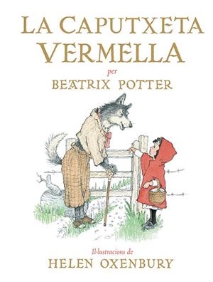 CAPUTXETA VERMELLA, LA  | 9788426146052 | POTTER, BEATRIX | Llibreria Drac - Librería de Olot | Comprar libros en catalán y castellano online