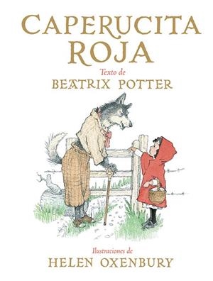 CAPERUCITA ROJA | 9788426146045 | POTTER, BEATRIX | Llibreria Drac - Librería de Olot | Comprar libros en catalán y castellano online