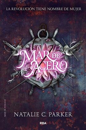 MAR DE ACERO (MAR DE FUEGO II) | 9788427213494 | PARKER, NATALIE C. | Llibreria Drac - Librería de Olot | Comprar libros en catalán y castellano online